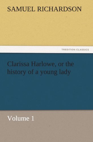 Clarissa Harloe, or the History of a Young Lady  [Paperback]