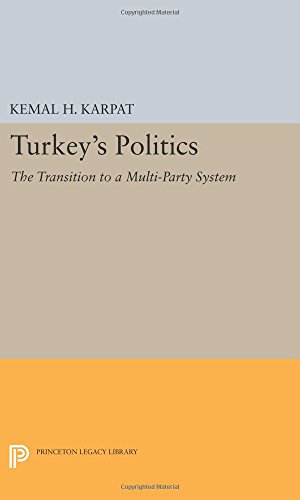 Turkey's Politics The Transition to a Multi-Party System [Paperback]