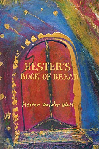 Hester's Book Of Bread [Paperback]