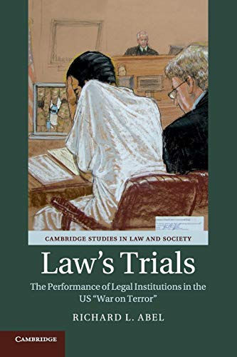 La's Trials The Performance of Legal Institutions in the US 'War on Terror' [Paperback]