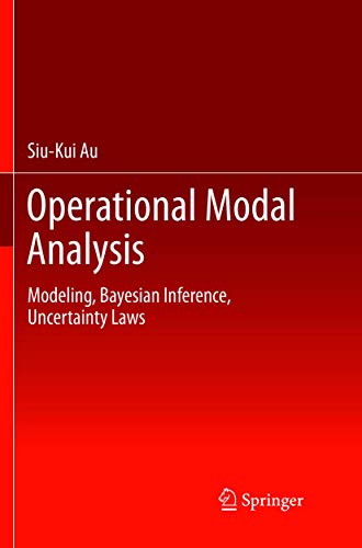 Operational Modal Analysis: Modeling, Bayesian Inference, Uncertainty Laws [Paperback]