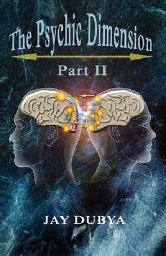 Psychic Dimension, Part II [Hardcover]