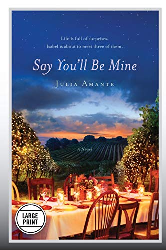 Say You'll Be Mine [Paperback]