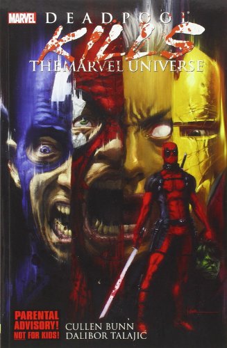 Deadpool Kills the Marvel Universe [Paperback