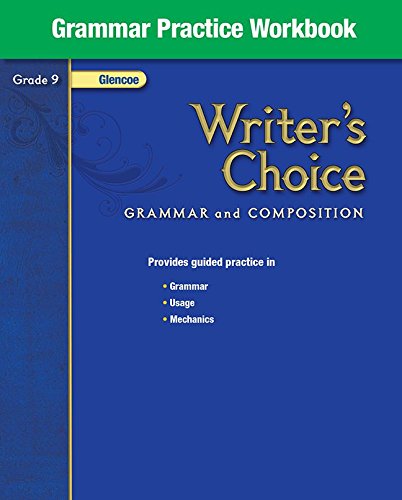 Writer's Choice, Grade 9, Grammar Practice Workbook [Spiral bound]