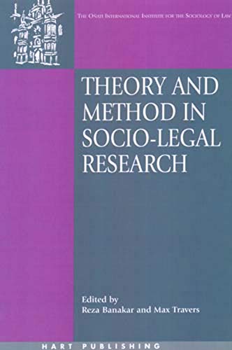 Theory and Method in Socio-Legal Research [Hardcover]