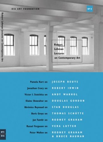 Robert Lehman Lectures On Contemporary Art No. 3 [Paperback]