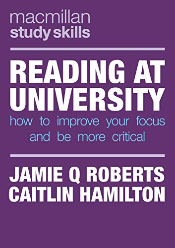 Reading at University Ho to Improve Your Focus and Be More Critical [Paperback]