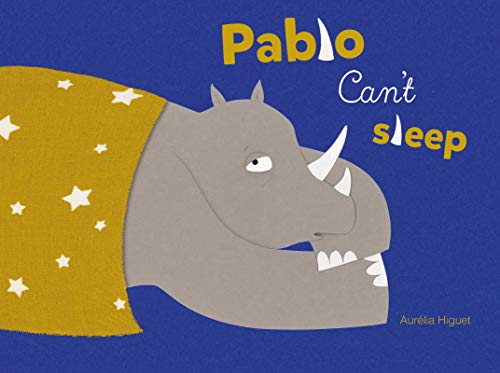 Pablo Can't Sleep [Hardcover]