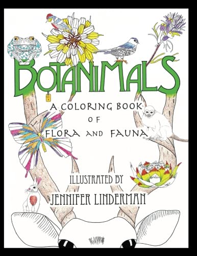 Botanimals  A Coloring Book of Flora and Fauna, Vol. 1 [Paperback]