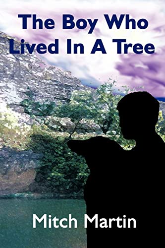 Boy Who Lived in a Tree [Paperback]