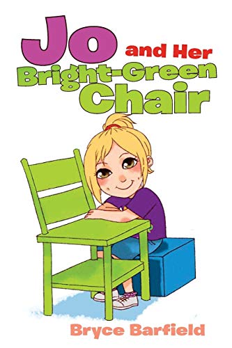 Jo And Her Bright-Green Chair [Paperback]