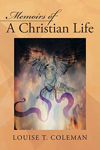 Memoirs Of A Christian Life [Paperback]