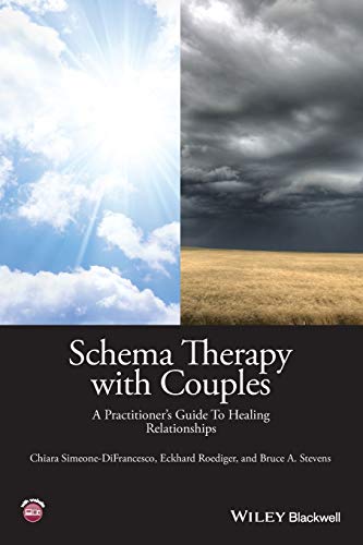 Schema Therapy ith Couples A Practitioner's Guide to Healing Relationships [Paperback]