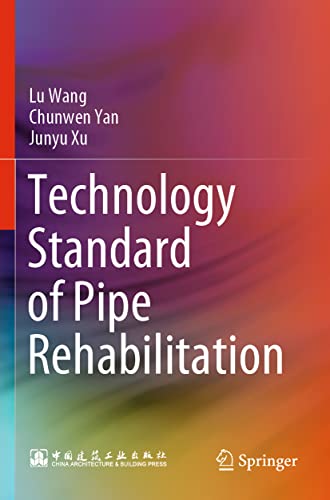 Technology Standard of Pipe Rehabilitation [Paperback]