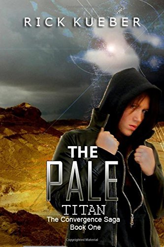 The Pale Titan (the Convergence Saga) (volume 1) [Paperback]