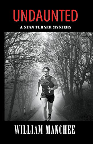 Undaunted  A Stan Turner Mystery [Paperback]