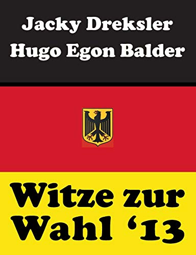 Witze Zur Wahl 2013 [Paperback]