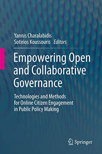 Empoering Open and Collaborative Governance Technologies and Methods for Onlin [Hardcover]