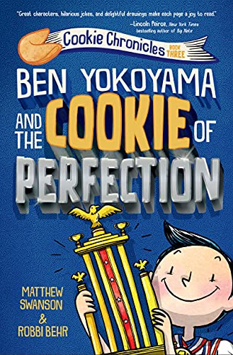 Ben Yokoyama and the Cookie of Perfection [Paperback]