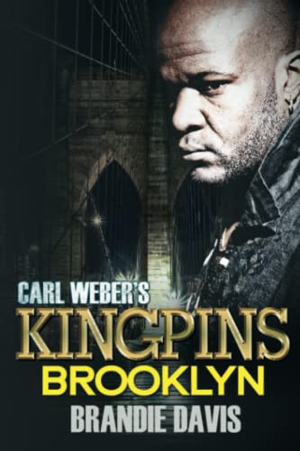 Carl Weber's Kingpins: Brooklyn: Carl Weber Presents [Paperback]