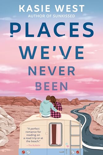 Places We've Never Been [Paperback]