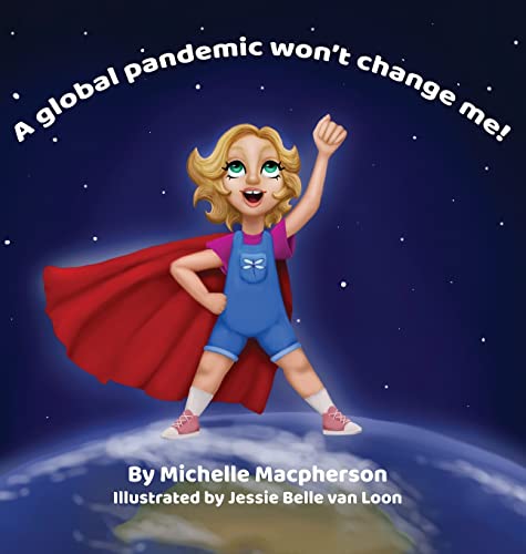 Global Pandemic Won'T Change Me