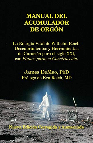 Manual Del Acumulador De Orgon La Energia Vital De Wilhelm Reich, Descubrimient [Paperback]