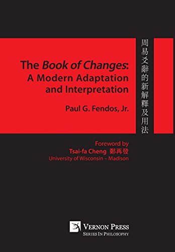 The Book Of Changes A Modern Adaptation And Interpretation (series In Philosoph [Hardcover]