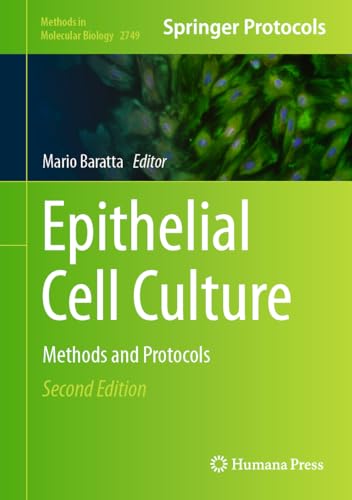 Epithelial Cell Culture: Methods and Protocols [Hardcover]