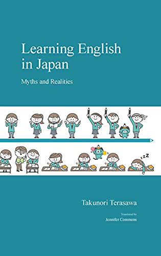 Learning English in Japan: Myths and Realities [Hardcover]