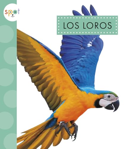 Los loros [Paperback]