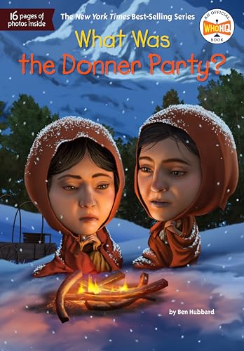 What Was the Donner Party? [Hardcover]