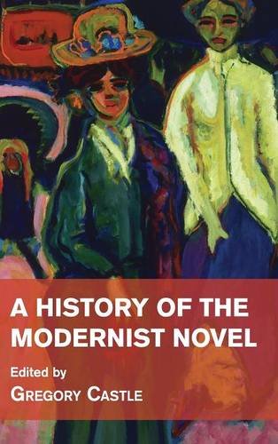 A History of the Modernist Novel [Hardcover]