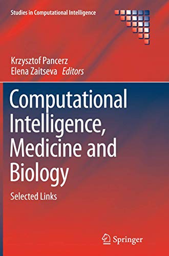 Computational Intelligence, Medicine and Biology: Selected Links [Paperback]