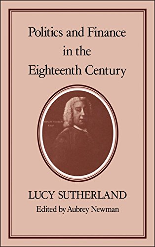 POLITICS & FINANCE IN THE EIGHTEENTH CENTURY [Hardcover]