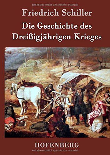 Die Geschichte Des Drei_igjdhrigen Krieges (german Edition) [Hardcover]