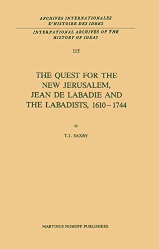 The Quest for the New Jerusalem, Jean de Labadie and the Labadists, 16101744 [Hardcover]