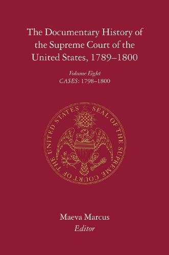 Documentary History of the Supreme Court of the United States, 1789-1800 [Hardcover]