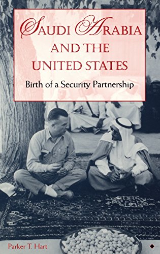 Saudi Arabia and the United States Birth of a Security Partnership [Hardcover]