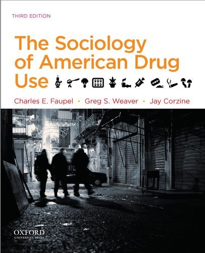 The Sociology of American Drug Use [Paperback]