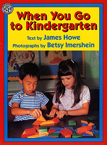 When You Go to Kindergarten [Paperback]