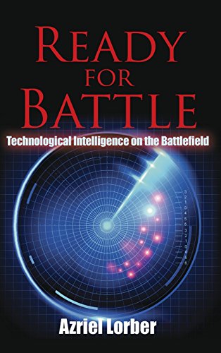 Ready for Battle Technological Intelligence on the Battlefield [Hardcover]