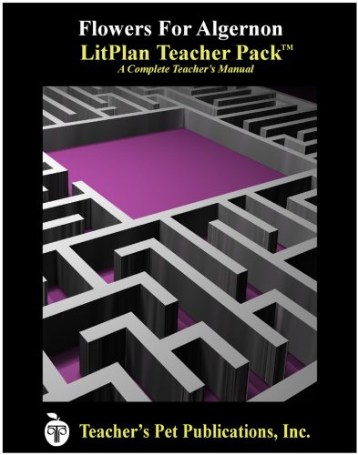 Floers For Algernon Litplan Teacher Pack (print Copy) [Perfect Paperback]