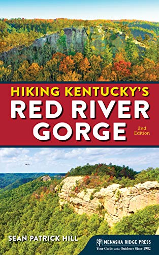 Hiking Kentucky's Red River Gorge [Paperback]