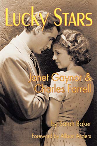 Lucky Stars Janet Gaynor And Charles Farrell [Paperback]