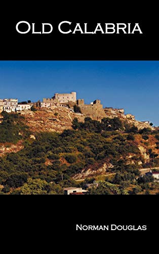 Old Calabria [Hardcover]