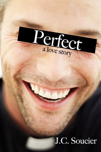 Perfect A Love Story [Paperback]