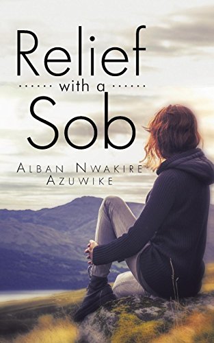 Relief With A Sob [Paperback]