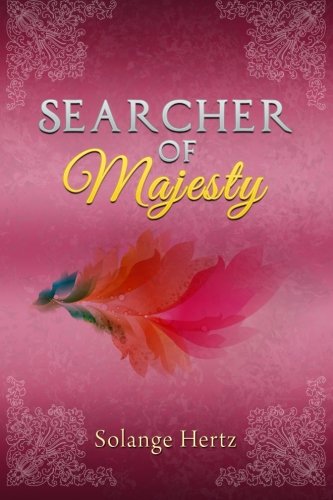 Searcher Of Majesty [Paperback]